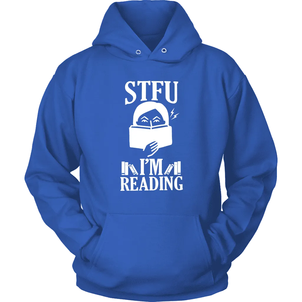 "STFU I'm Reading" Hoodie