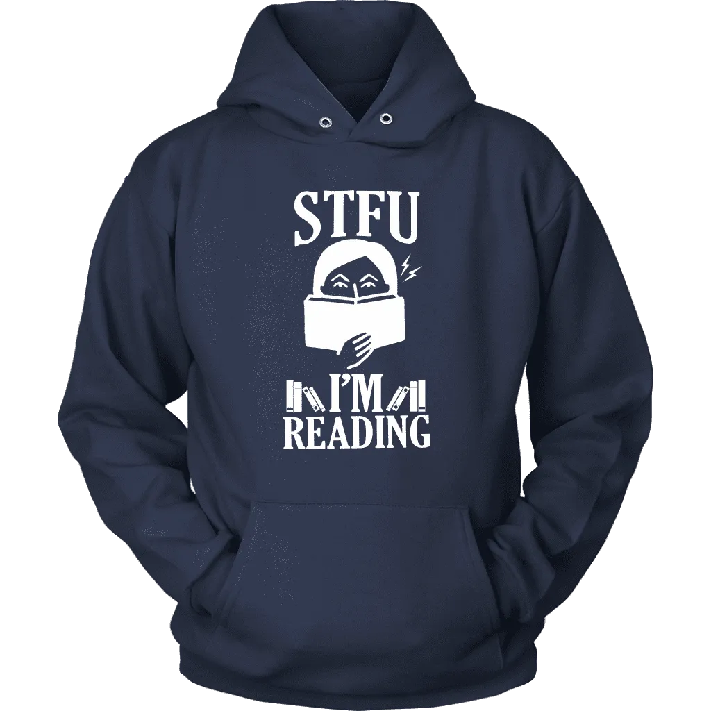 "STFU I'm Reading" Hoodie