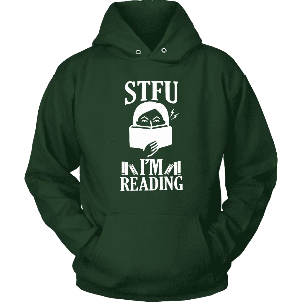 "STFU I'm Reading" Hoodie